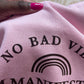 oopsie pink no bad vibes hoodie